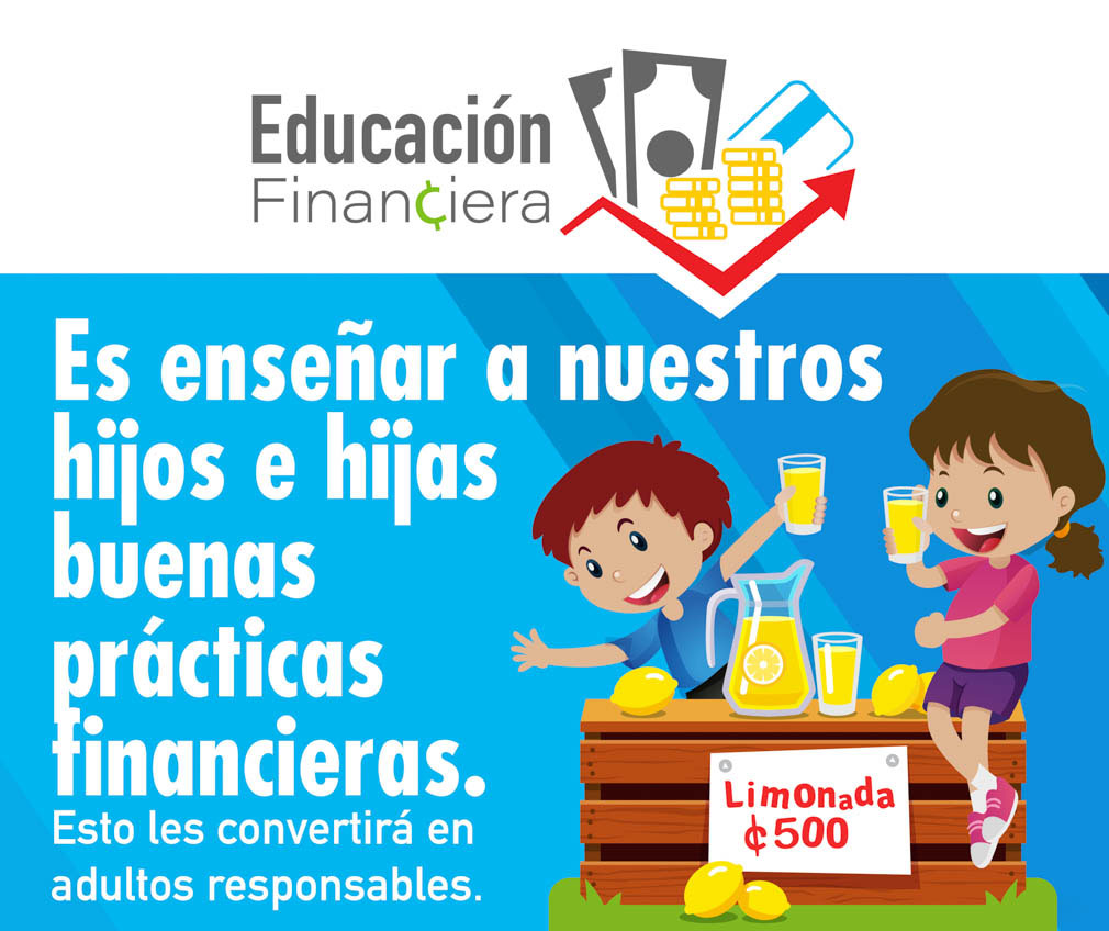 Es enseñar a nuestros hijos e hijas buenas prácticas financieras