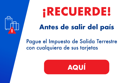 Pague su Impuesto de Salida Terrestre AQUÍ