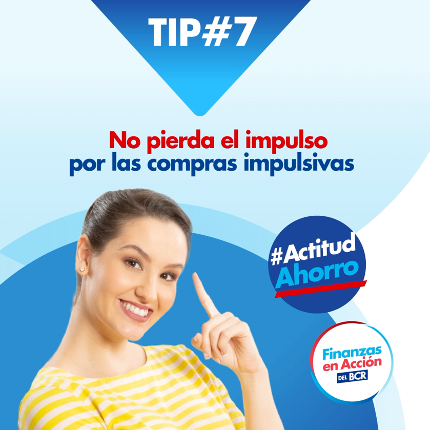 No pierda el impulso por las compras impulsivas. Una compra impulsiva puede ponerlo en reversa de lograr su meta de ahorro. Haga la pausa, revise su presupuesto y comprométase con #ActitudAhorro
