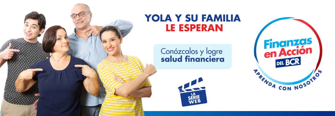 Yola y su familia le esperan, conózcalos y logre salud financiera