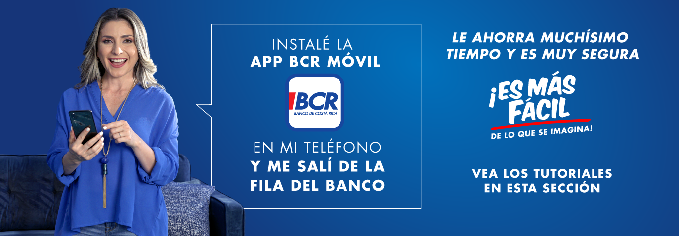 Tutoriales App BCR Móvil